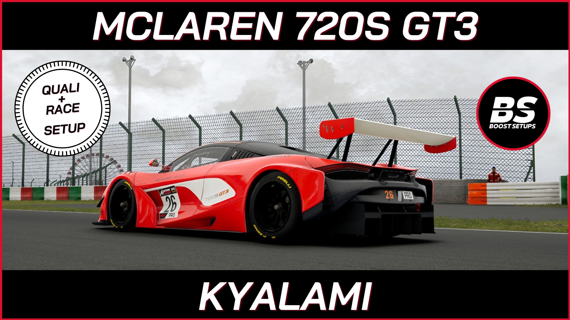 McLaren 720S GT3 Kyalami Quali+Race Setup – Share your car setups and ...